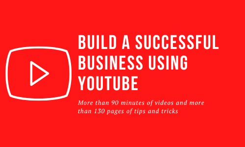 Build a Successful Business Using YouTube